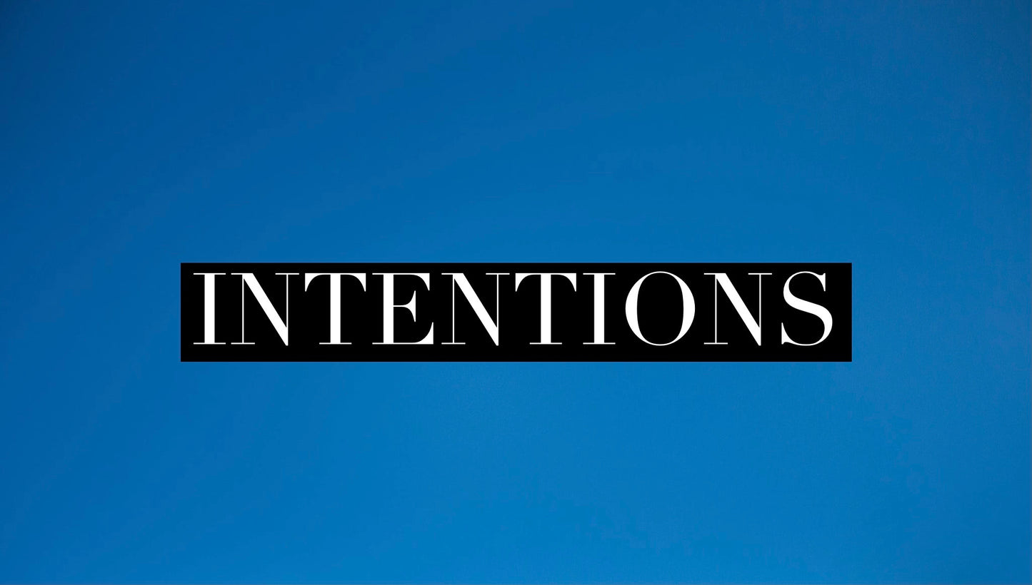 Intentions (Special Order)