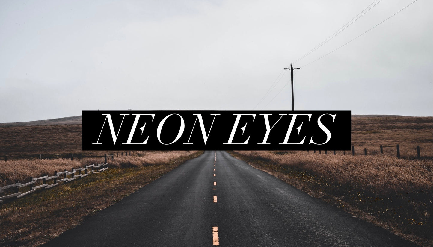 Neon Eyes (Special Order)