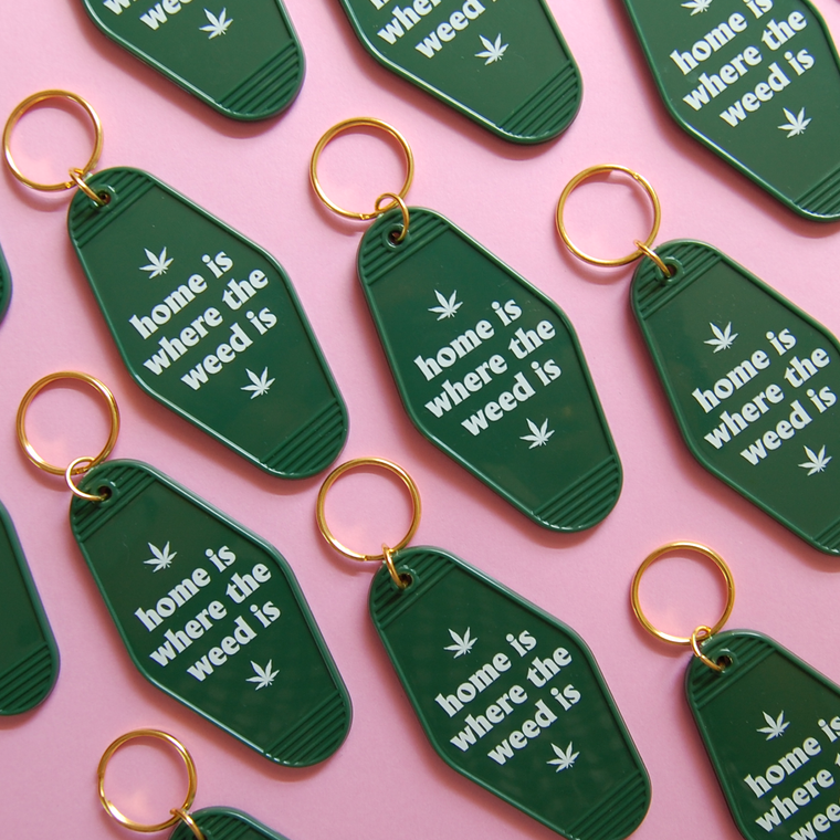 Home Is Where The Weed Is Keychain