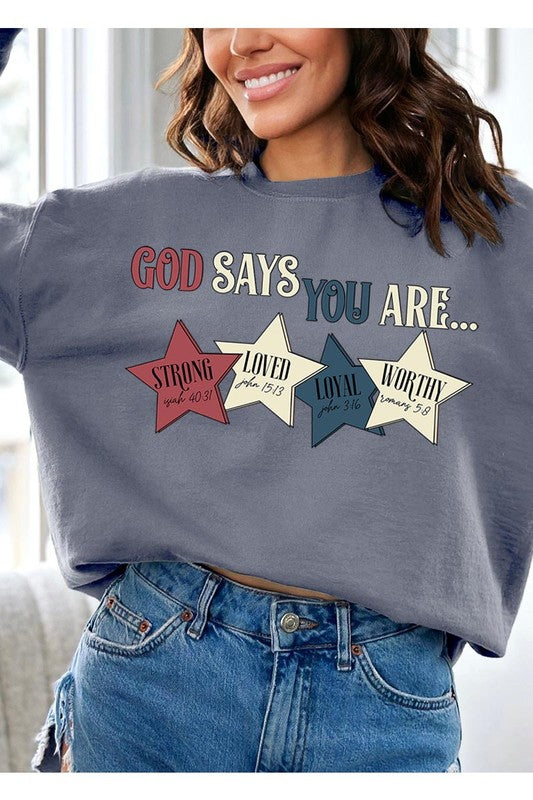 God Says You Are Oversized Graphic Sweatshirt (Multiple Colors)