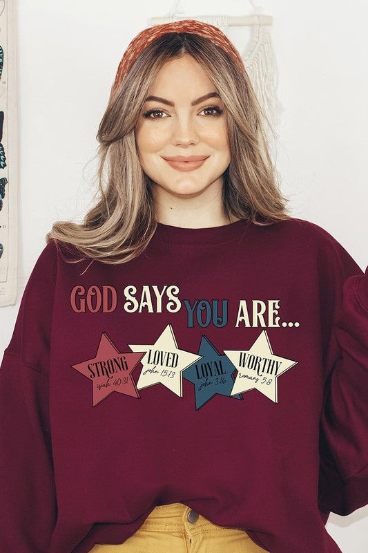 God Says You Are Oversized Graphic Sweatshirt (Multiple Colors)