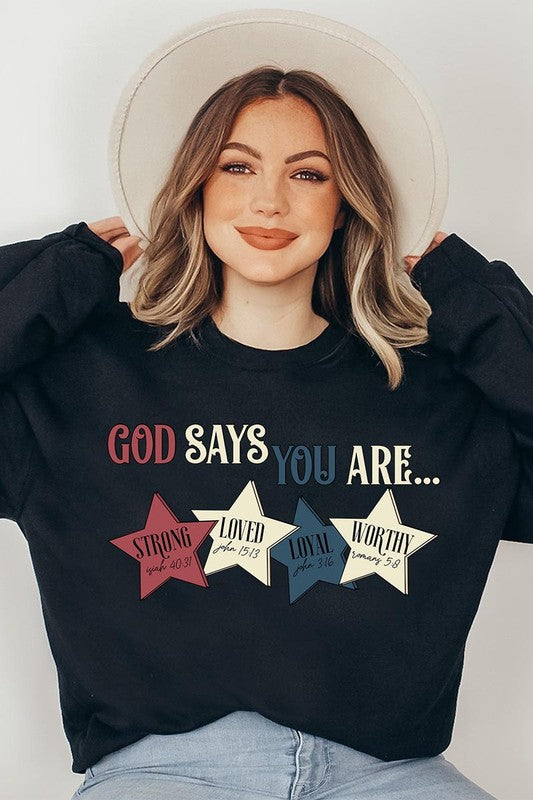 God Says You Are Oversized Graphic Sweatshirt (Multiple Colors)