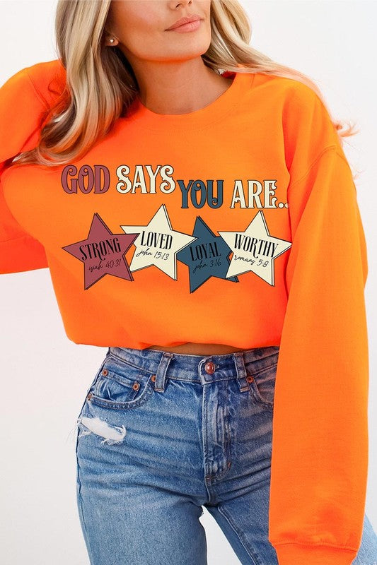 God Says You Are Oversized Graphic Sweatshirt (Multiple Colors)