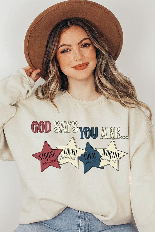 God Says You Are Oversized Graphic Sweatshirt (Multiple Colors)