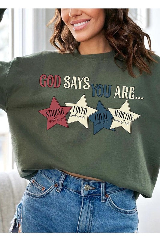 God Says You Are Oversized Graphic Sweatshirt (Multiple Colors)