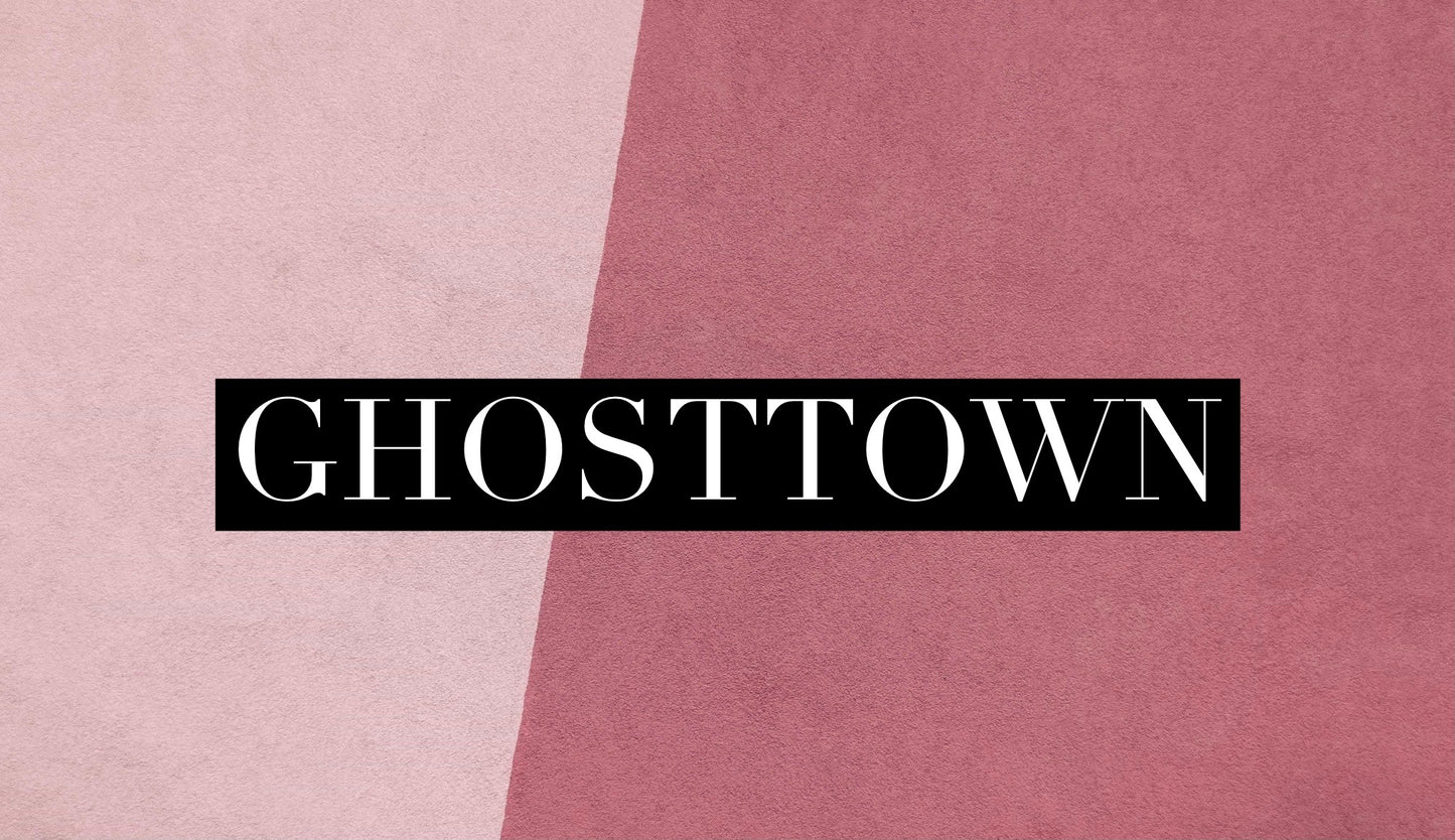 Ghosttown- No Special Orders Once Sold Out
