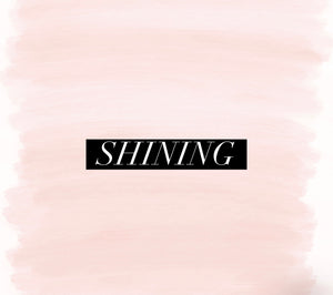 Shining (Special Order)