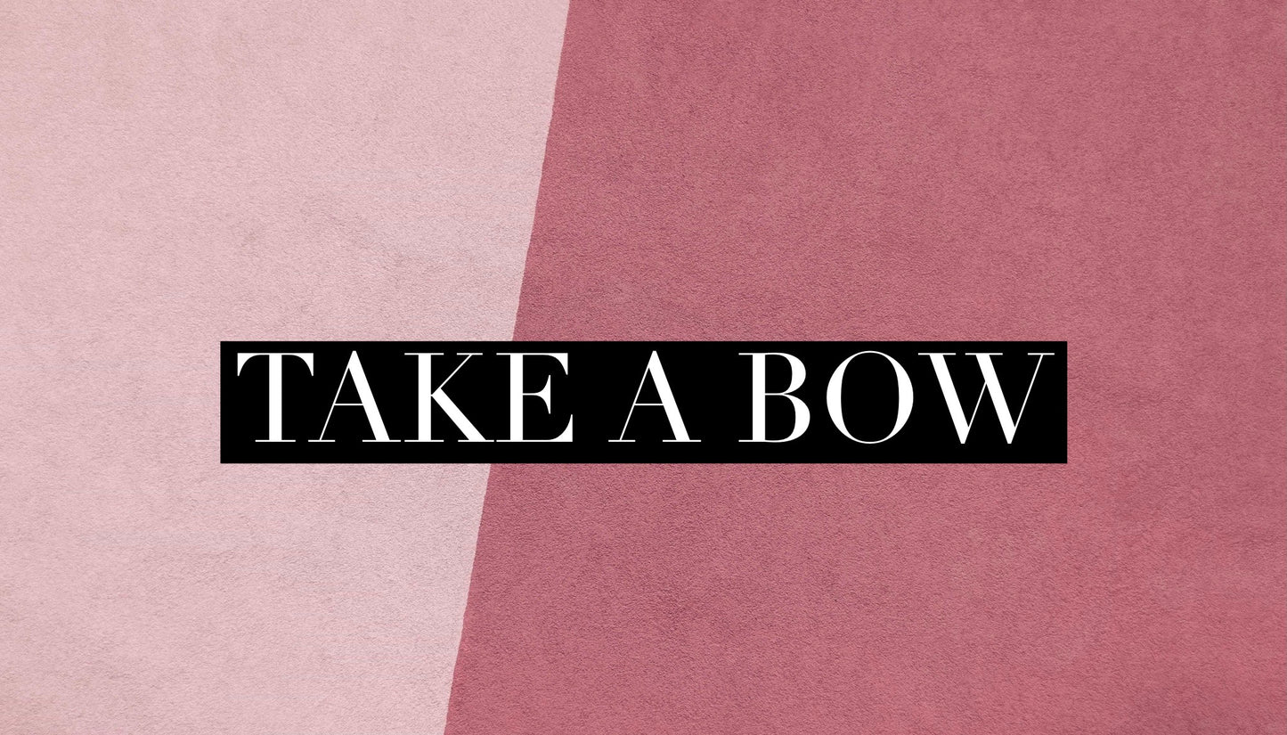 Take a Bow (Special Order)