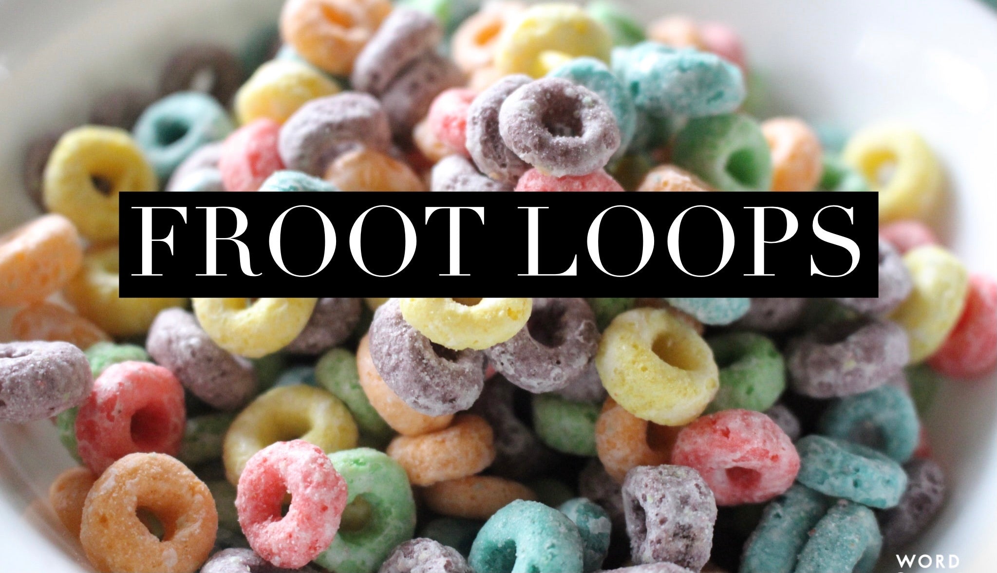 Froot Loops (Special Order)
