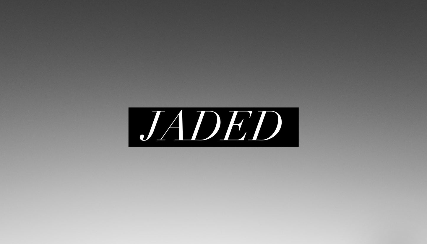 Jaded (Special Order)