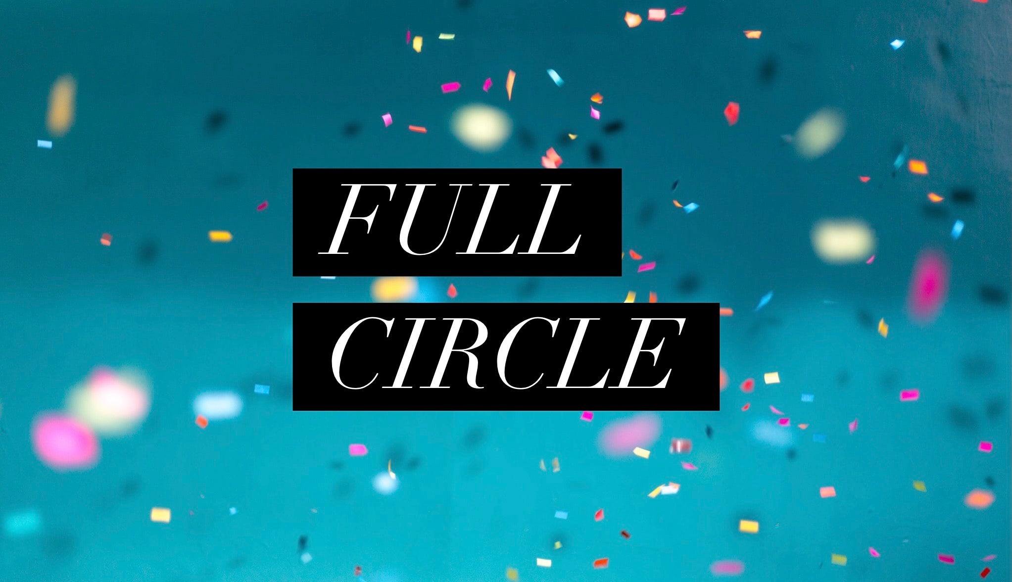 Full Circle