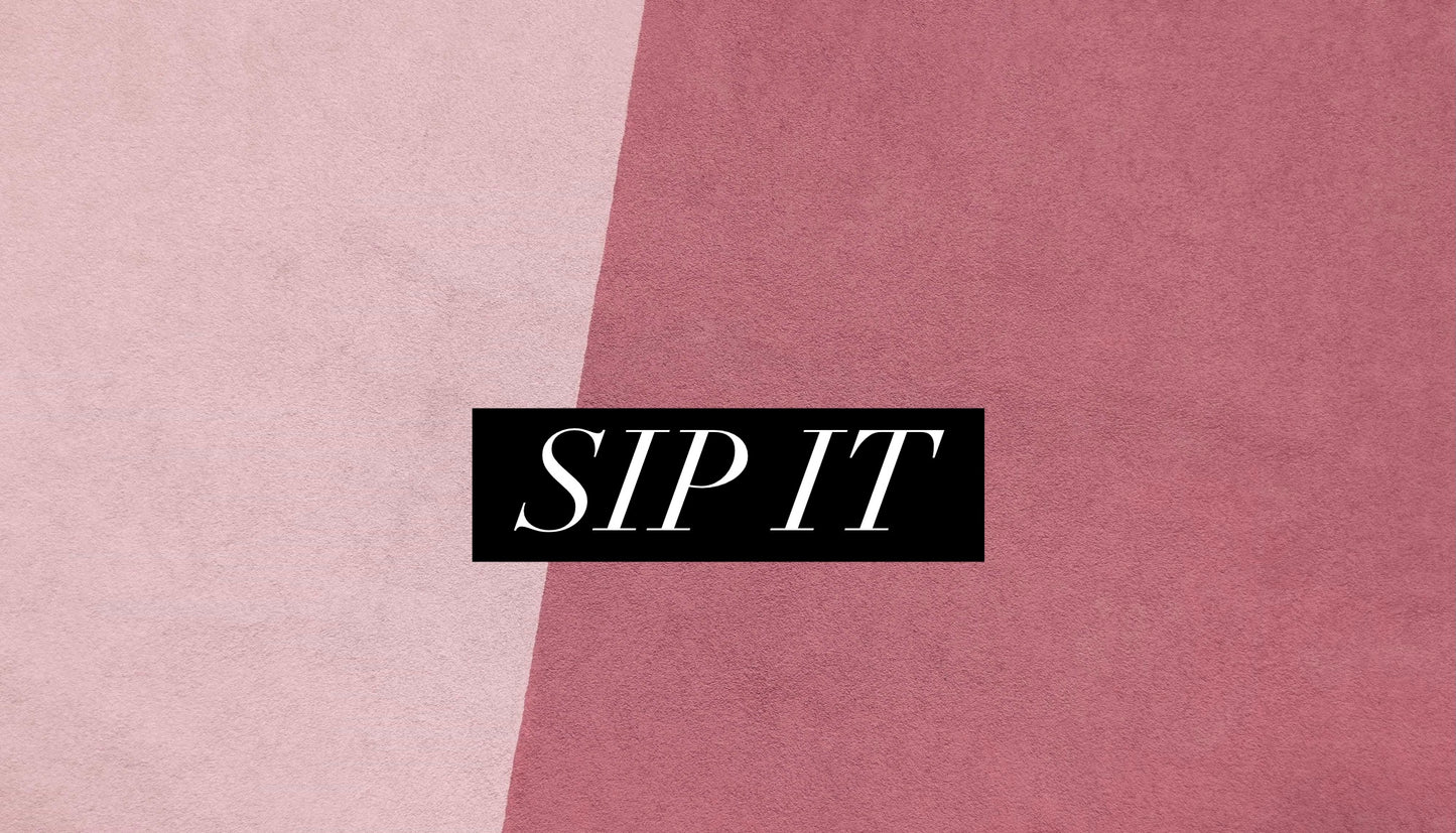 Sip It