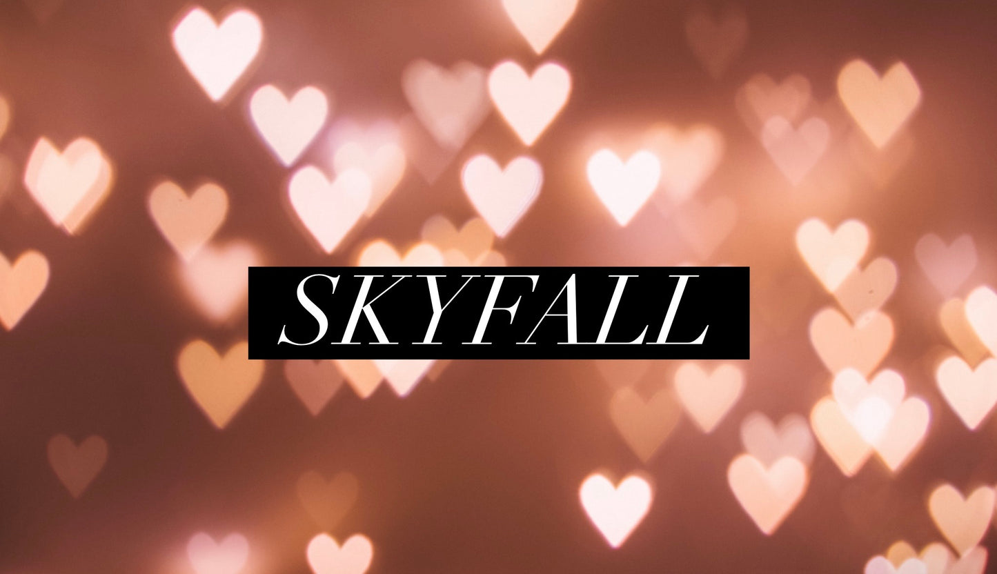 Skyfall (Special Order)