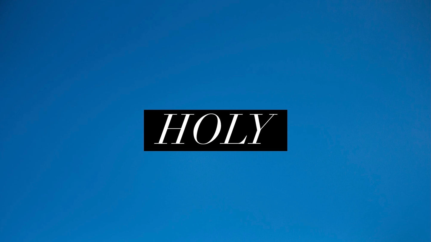 Holy (Special Order)