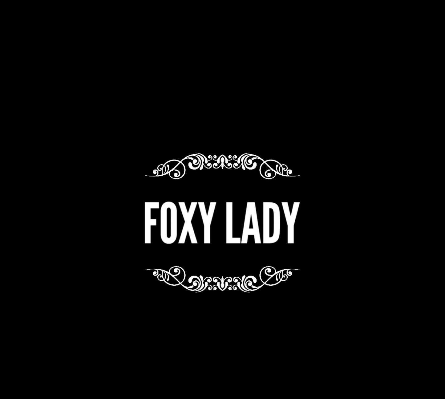 Foxy Lady PRE ORDER