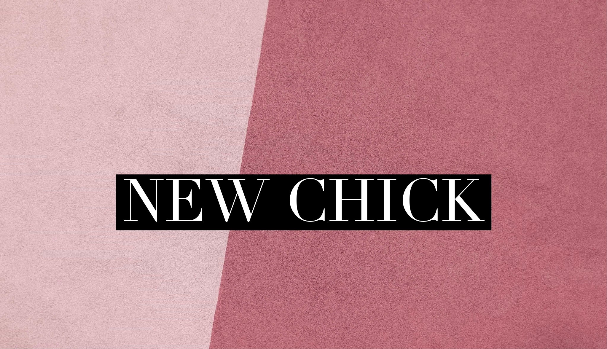 New Chick (Special Order)