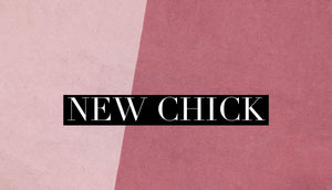 New Chick (Special Order)