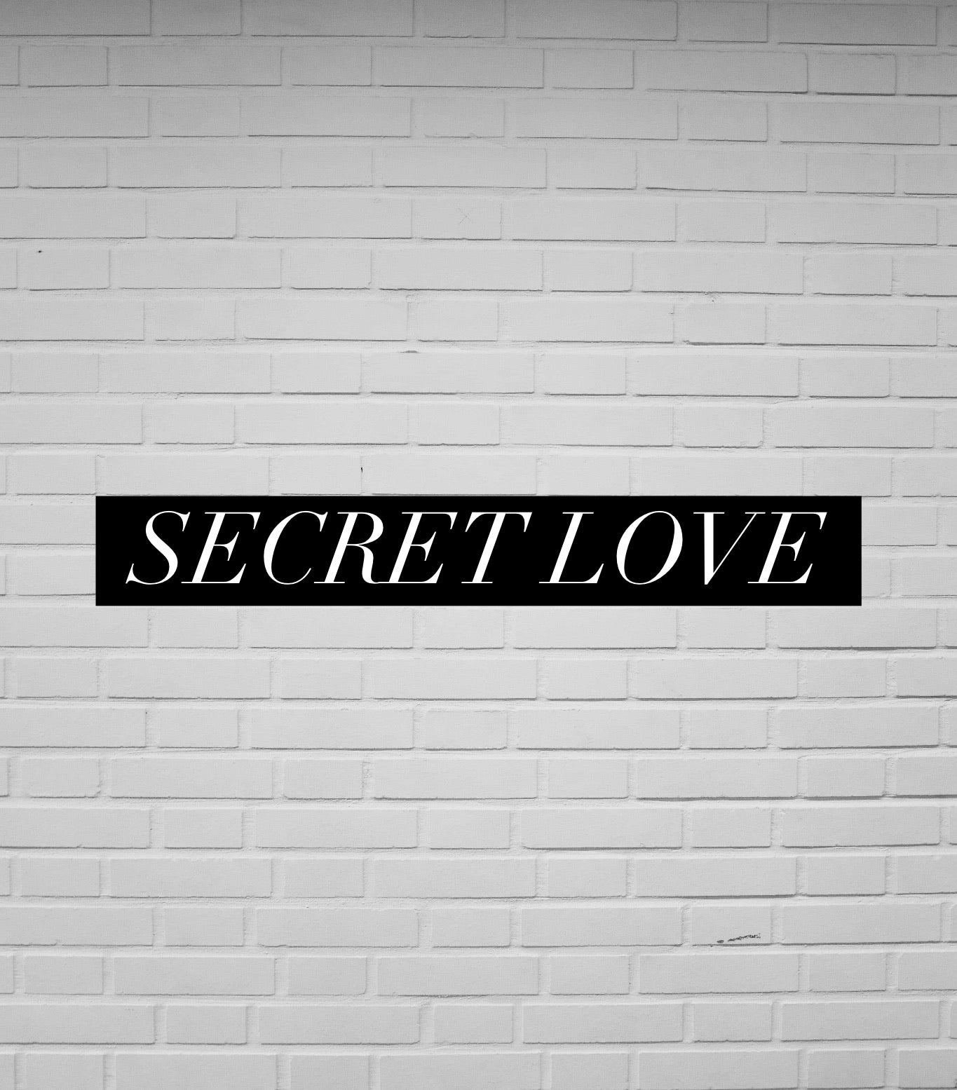 Secret Love (Special Order)