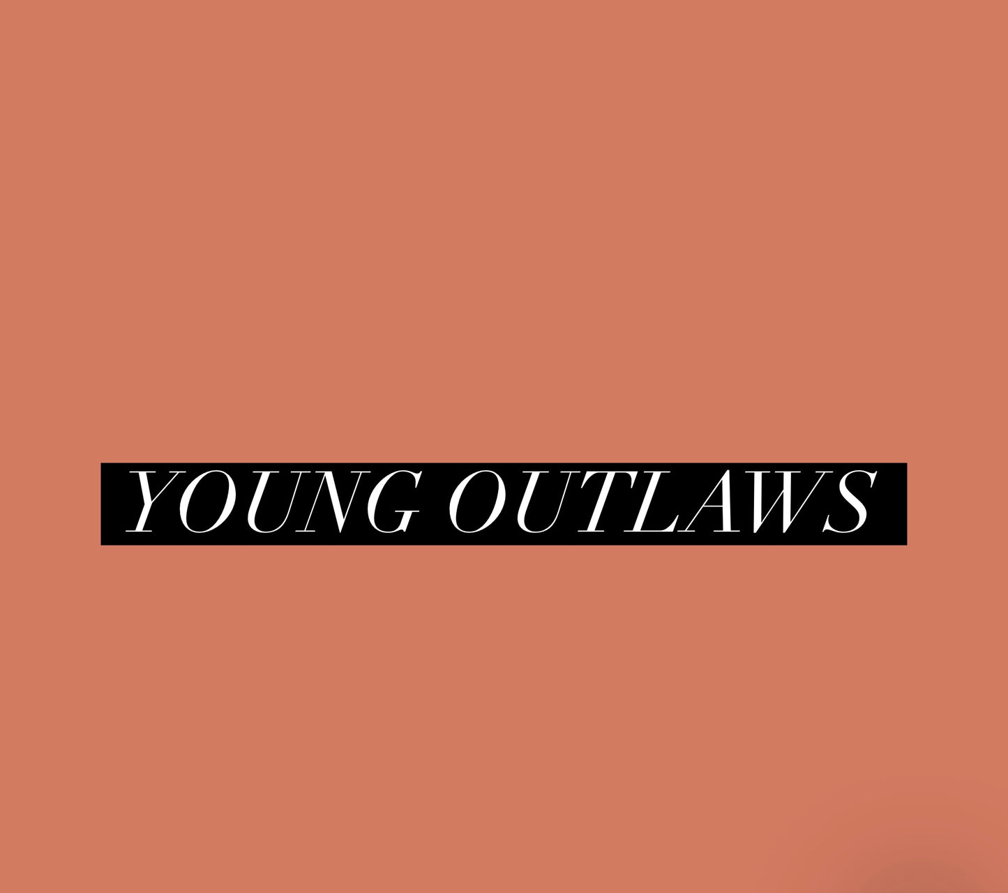 Young Outlaws (Special Order)