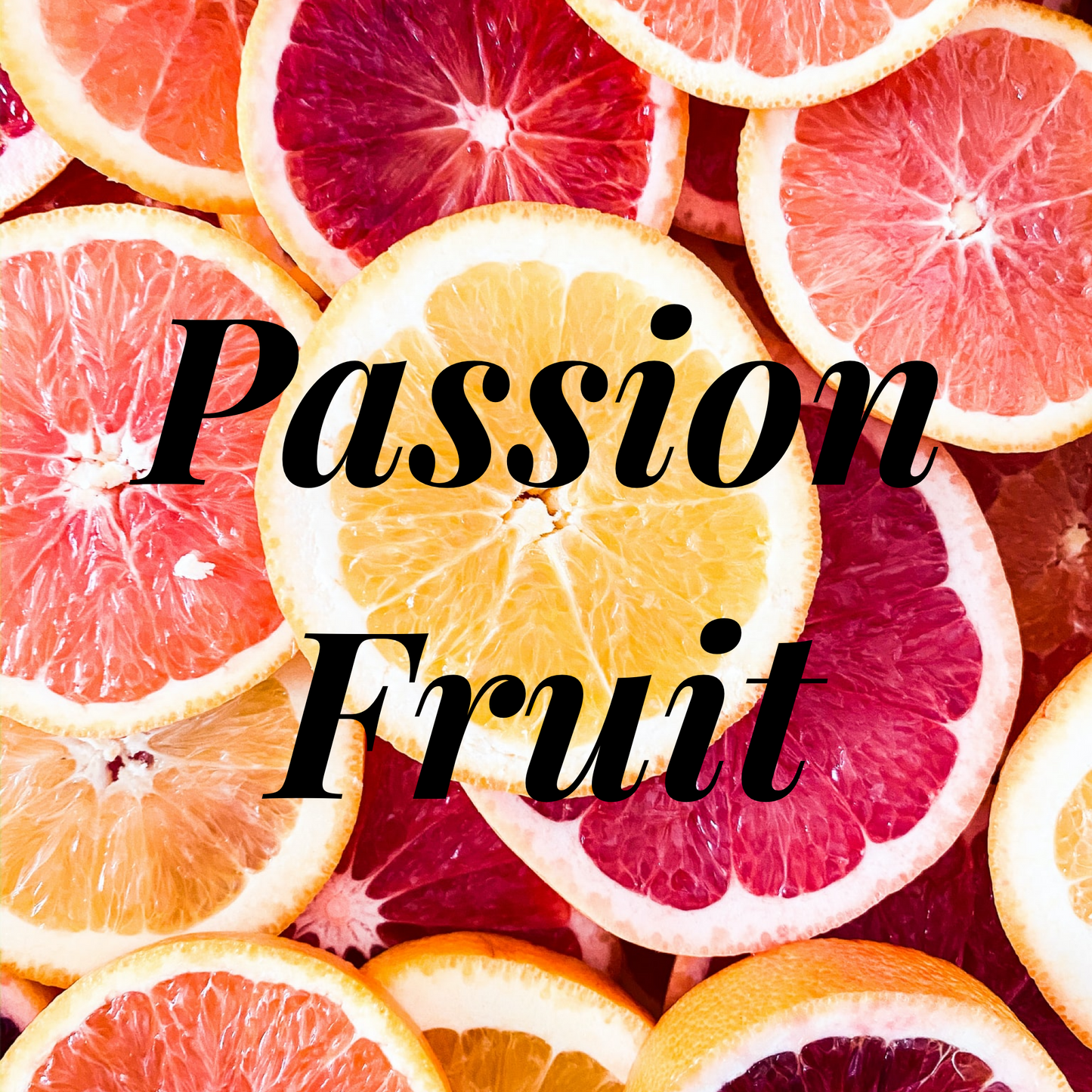 Passion Fruit (NO Special Order)