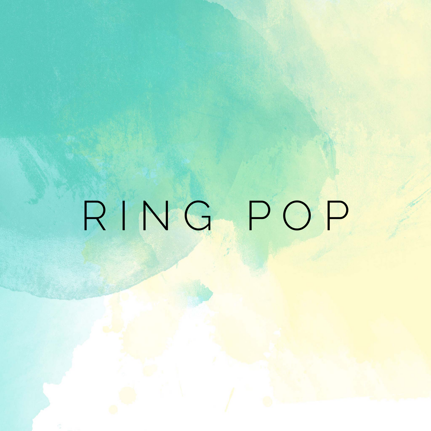 Ring Pop-Preorder
