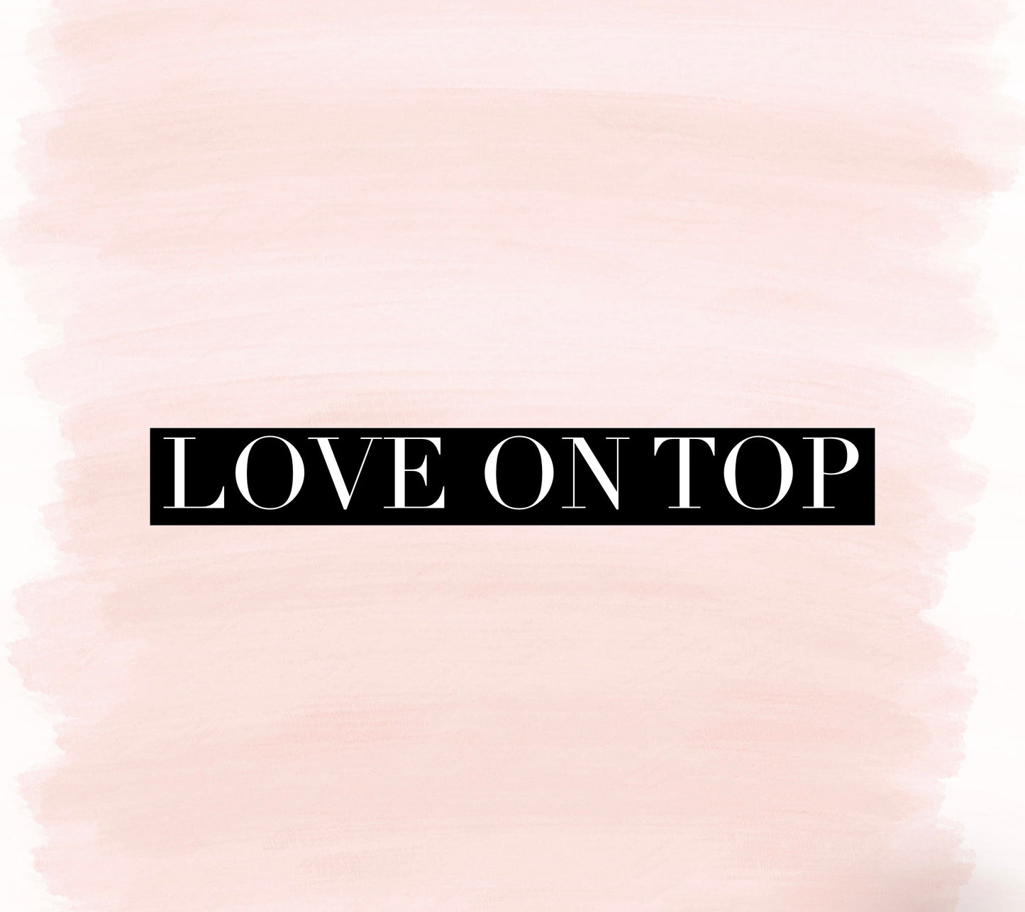 Love on Top