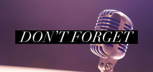 Don’t Forget (Special Order)