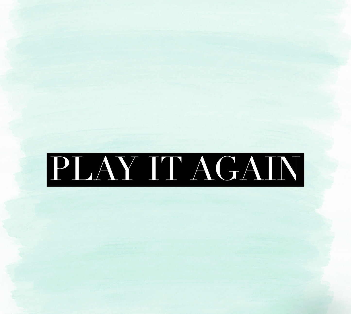 Play It Again