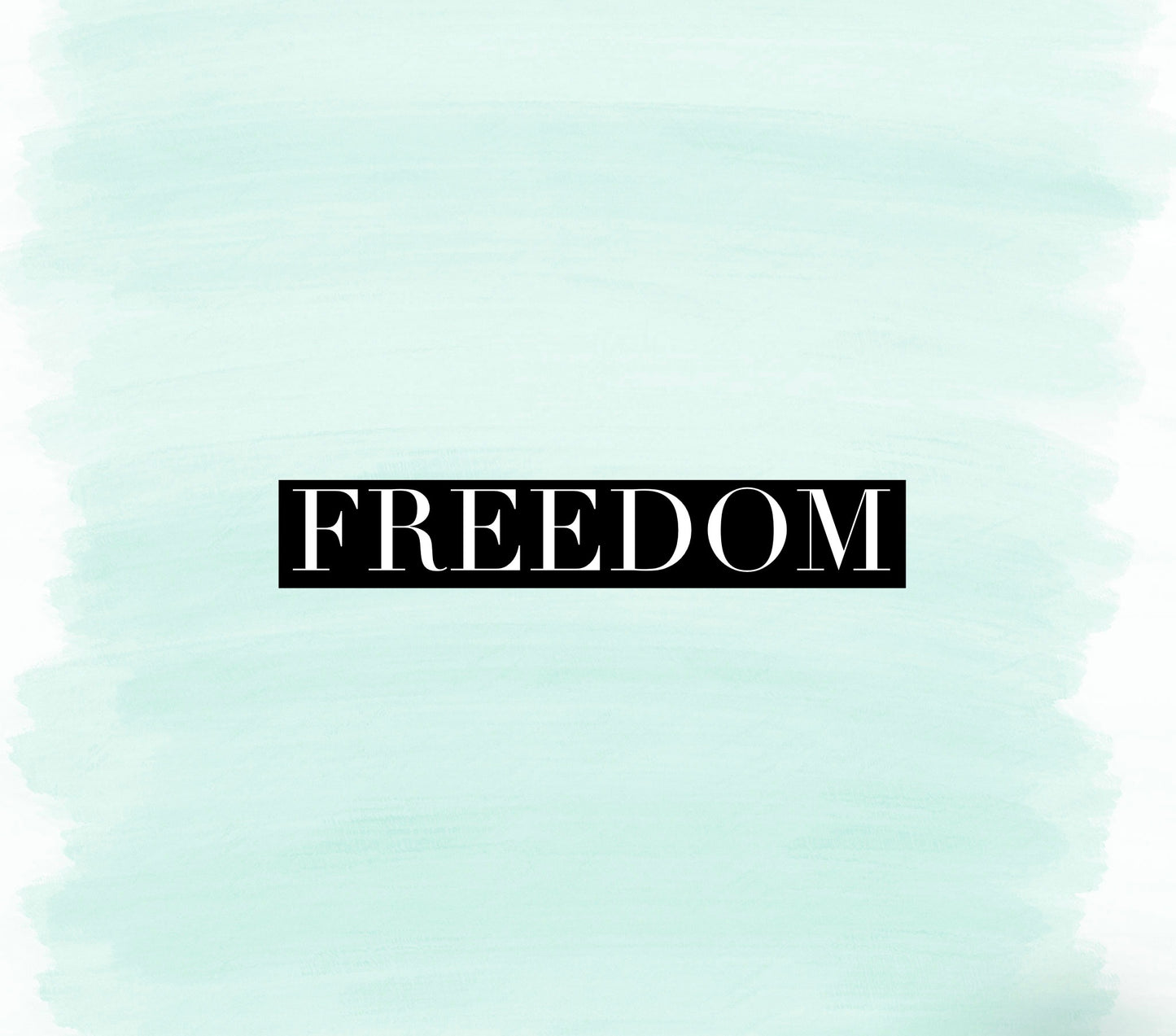 Freedom (NO SPECIAL ORDERS ONCE SOLD OUT)